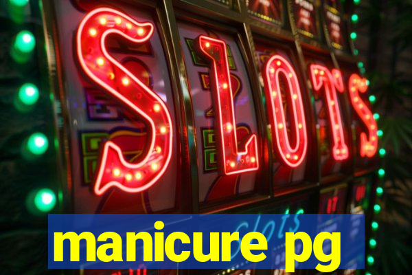 manicure pg